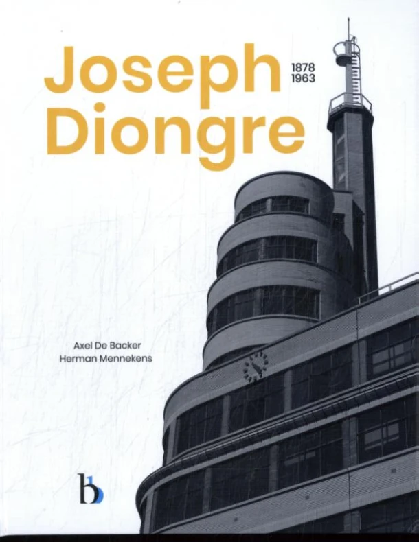 Joseph Diongre 1878-1963 – Axel De Backer – boek cover