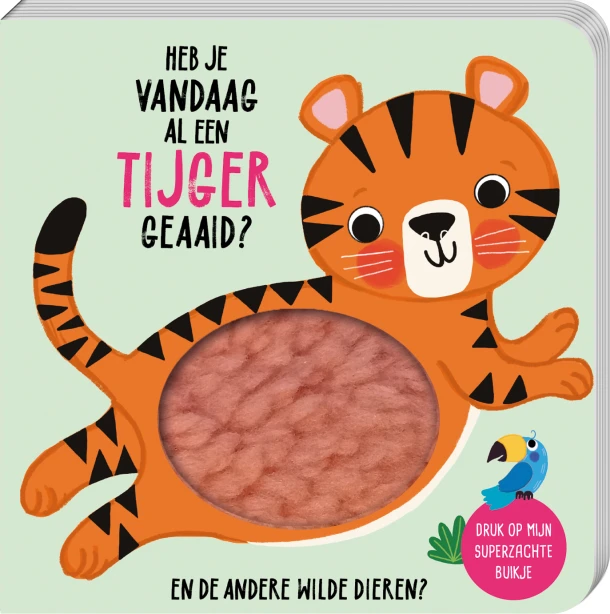 Superzachte buikjes - Heb je vandaag al een tijger geaaid? – ImageBooks Factory – boek cover
