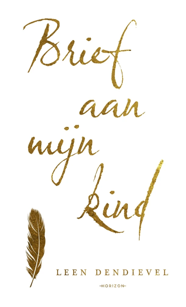 Brief aan mijn kind – Leen Dendievel – boek cover
