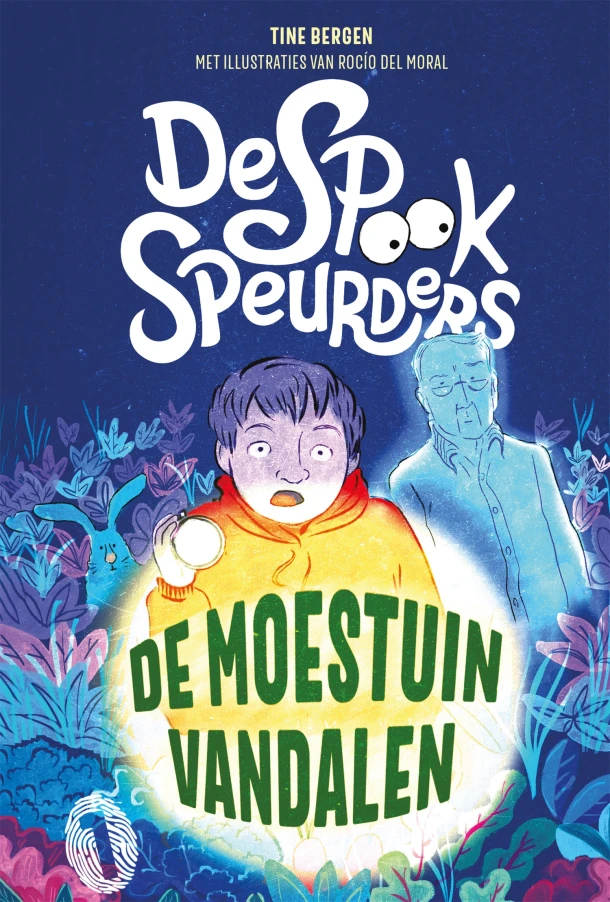 De spookspeurders en de moestuinvandalen – Tine Bergen – boek cover
