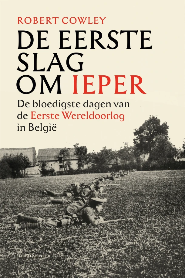 De Eerste Slag om Ieper – Robert Cowley – boek cover