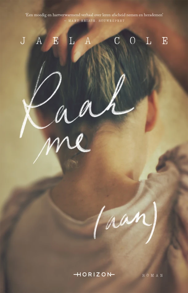 Raak me (aan) – Jaela Cole – boek cover