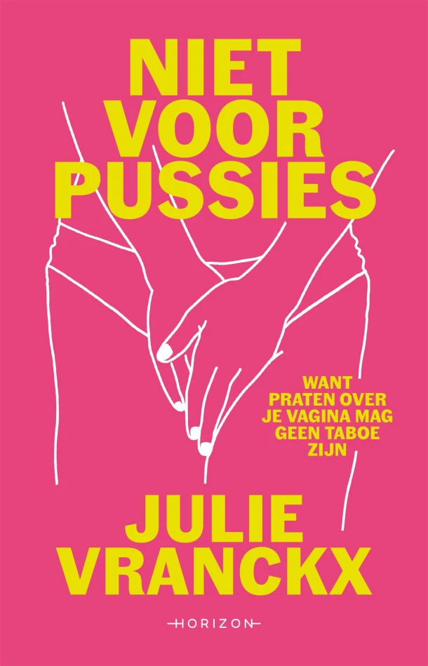 Niet voor pussies – Julie Vranckx – boek cover