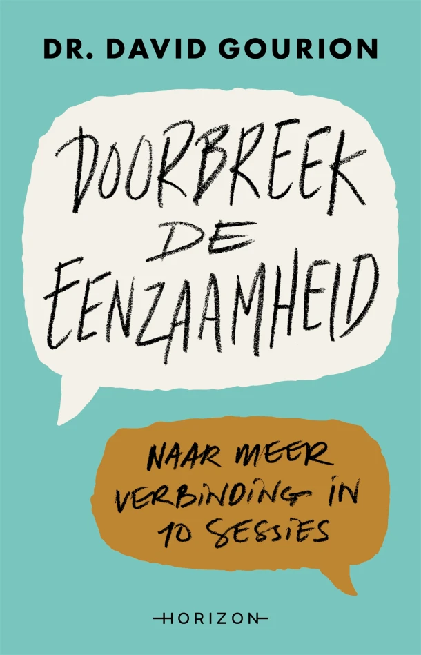 Doorbreek de eenzaamheid – David Gourion – boek cover