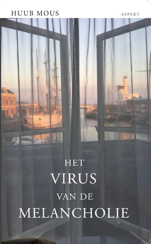 Het virus van de melancholie – Huub Mous – boek cover
