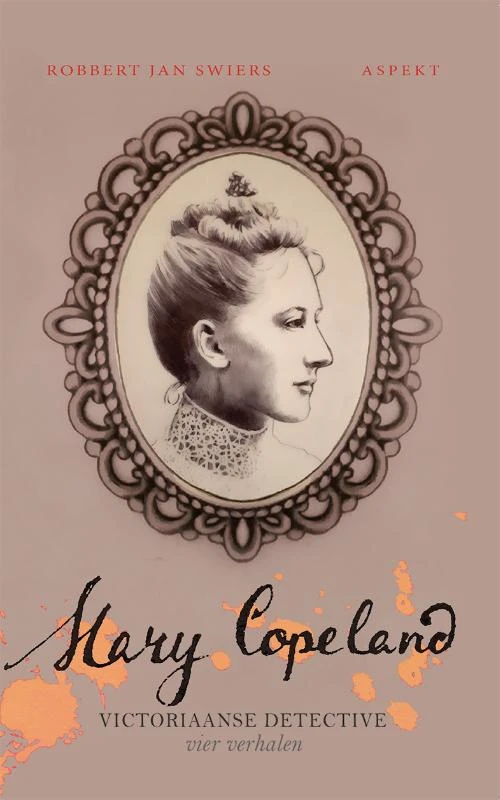 Mary Copeland 3 – Robbert Jan Swiers – boek cover