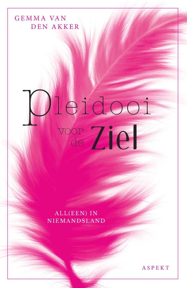 Pleidooi voor de ziel – Gemma van den Akker – boek cover