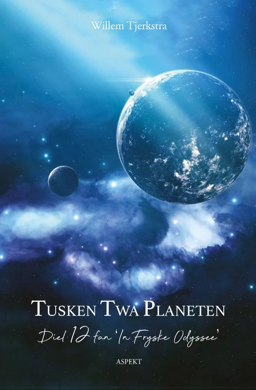 Tusken twa planeten – Willem Tjerkstra – boek cover