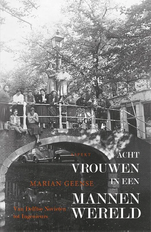 Acht vrouwen in een mannenwereld – Marian Geense – boek cover