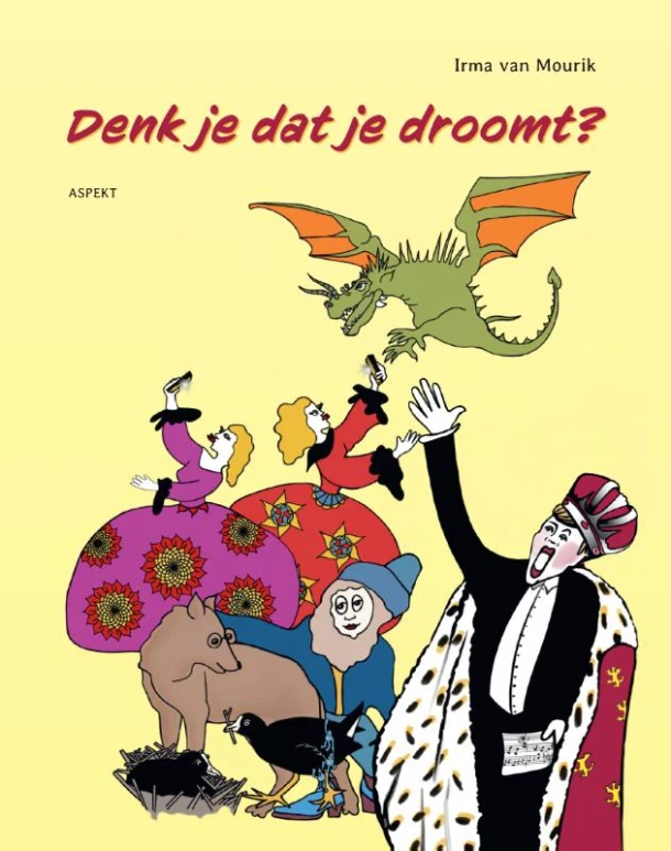 Denk je dat je droomt? – Irma van Mourik – boek cover