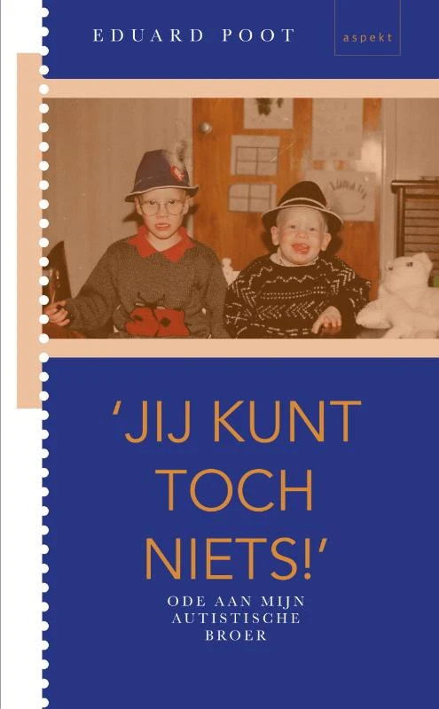 ‘Jij kunt toch niets‘ – Eduard Poot – boek cover