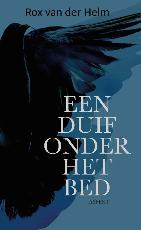 Een duif onder het bed – Rox van der Helm – boek cover