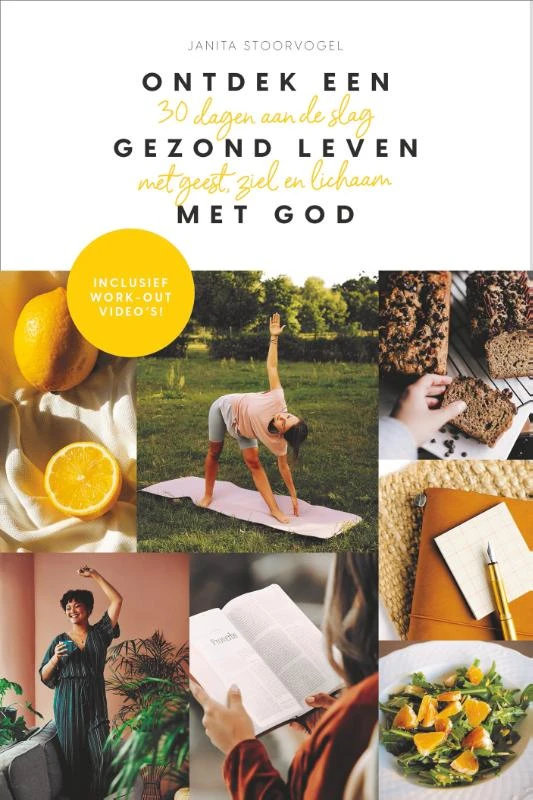Ontdek een gezond leven met God – Janita Stoorvogel – boek cover