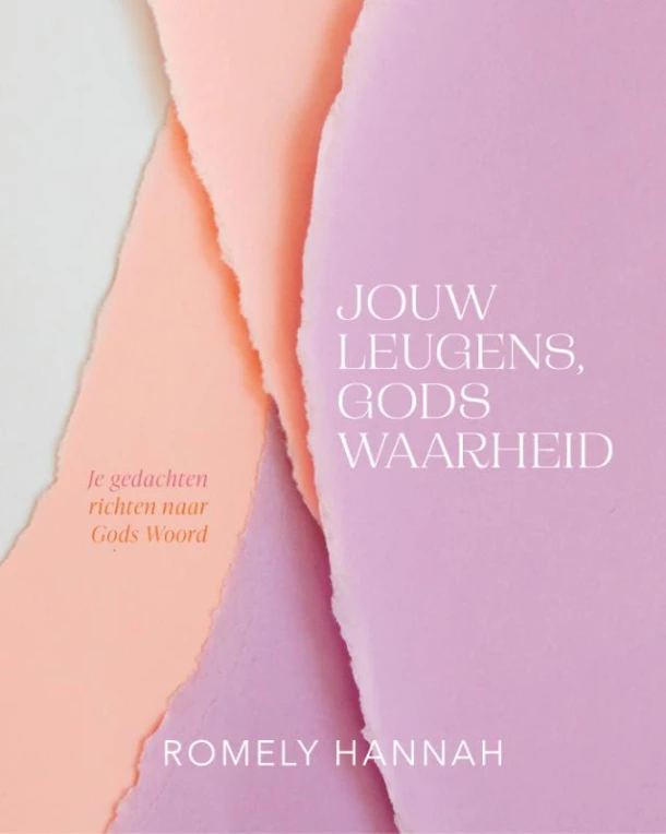Jouw leugens, Gods waarheid – Romely Hannah – boek cover