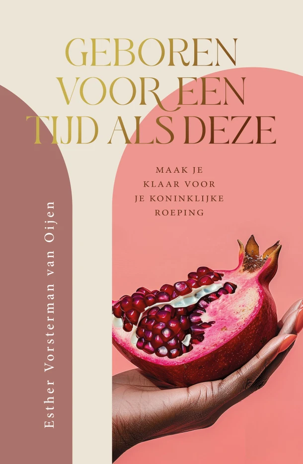 Geboren voor een tijd als deze – Esther Vorsterman van Oijen – boek cover