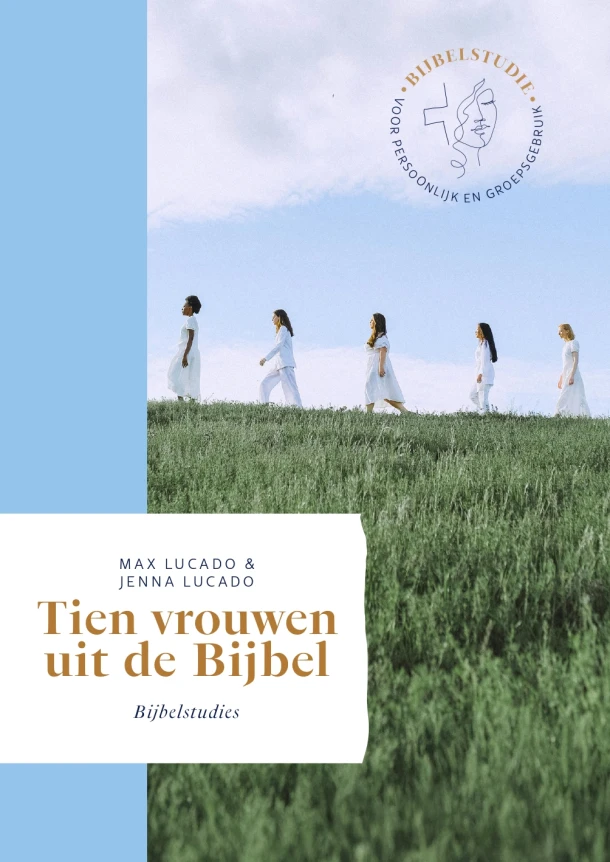 Tien vrouwen uit de Bijbel – Max Lucado – boek cover