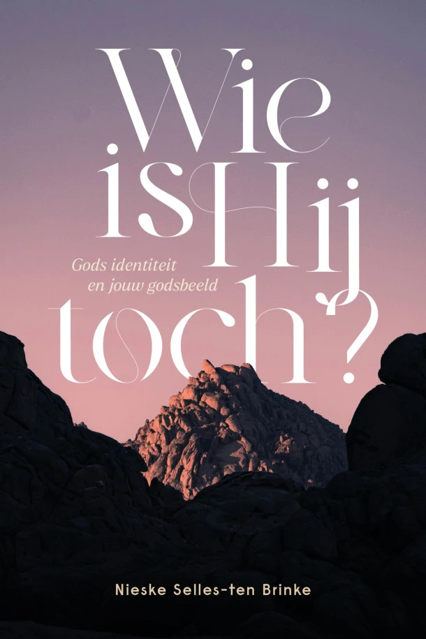 Wie is Hij toch? – Nieske Selles-ten Brinke – boek cover