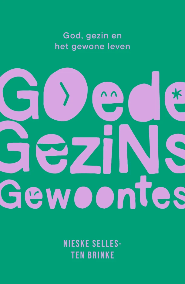 Goede gezinsgewoontes – Nieske Selles – boek cover