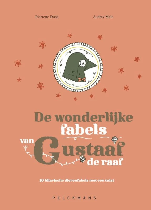 De wonderlijke fabels van Gustaaf de raaf – Pierrette Dubé – boek cover