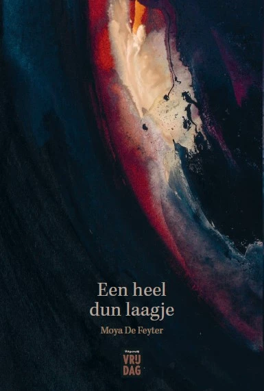 Een heel dun laagje – Moya De Feyter – boek cover