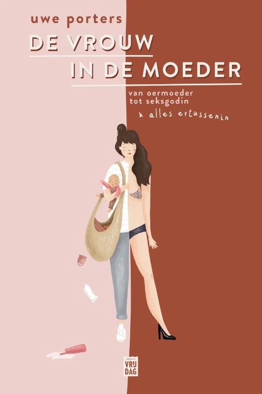De vrouw in de moeder – Uwe Porters – boek cover