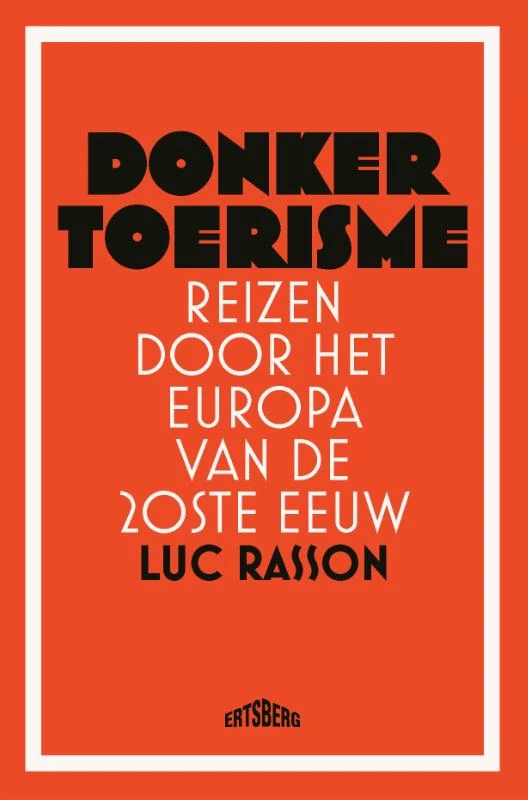 Donker toerisme – Luc Rasson – boek cover