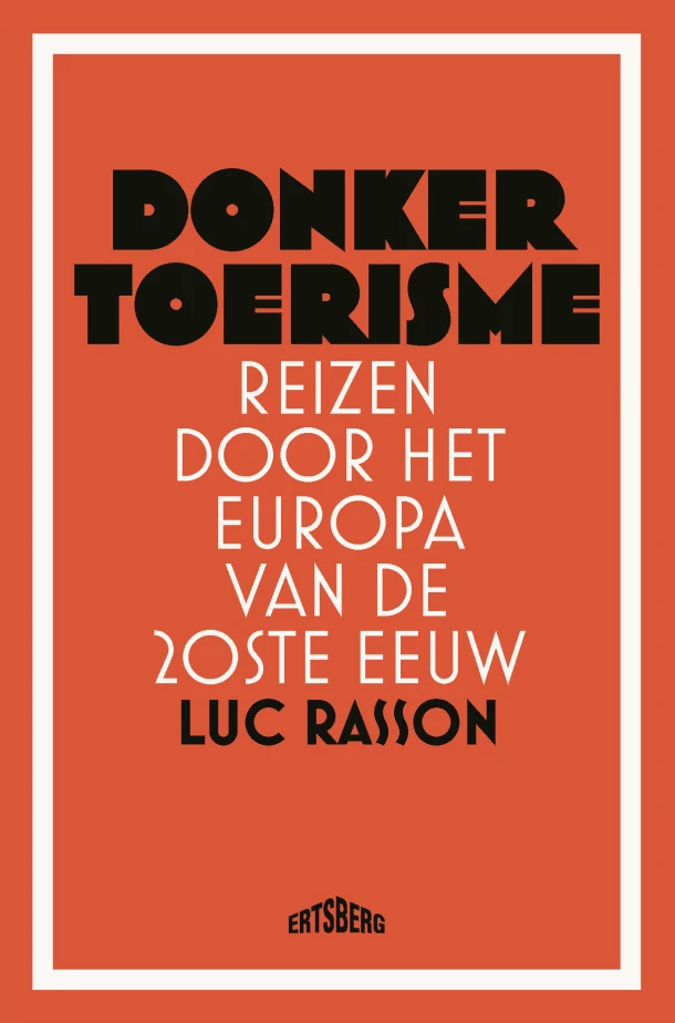 Donker toerisme – Luc Rasson – boek cover