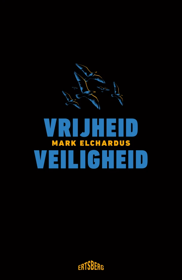 Vrijheid/Veiligheid – Mark Elchardus – boek cover