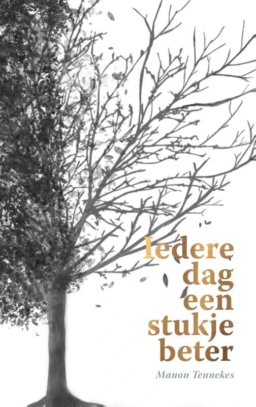Iedere dag een stukje beter – Manon Tennekes – boek cover