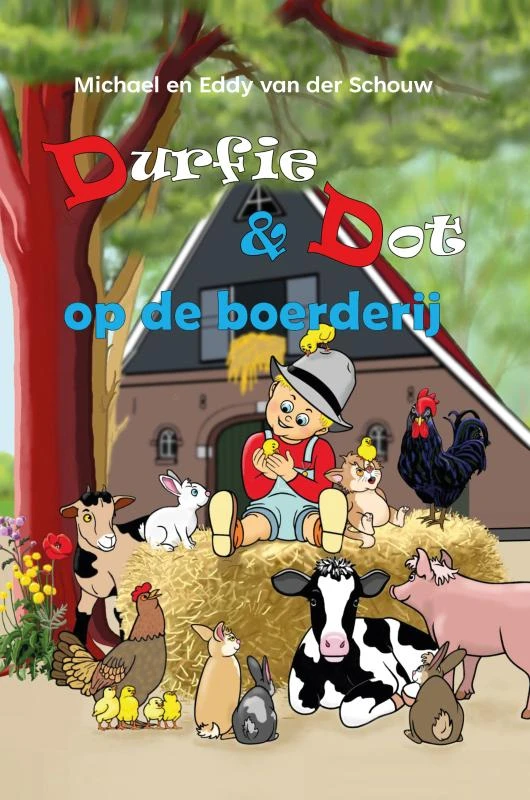 Op de boerderij – Michael & Eddy Van der Schouw – boek cover