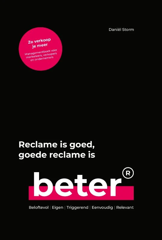 Goeie reclame is BETER – Daniël Storm – boek cover