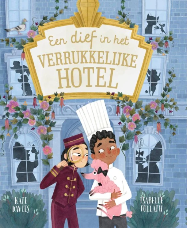 Een dief in het Verrukkelijke Hotel – Kate Davies – boek cover