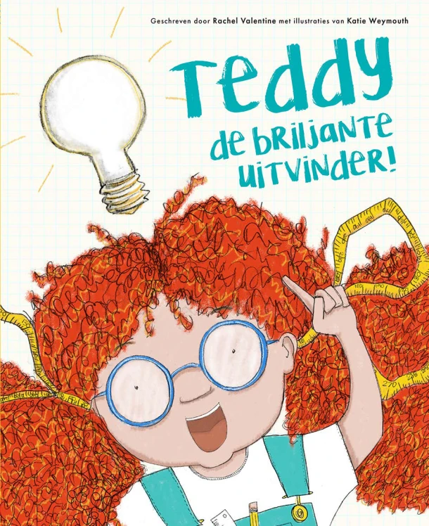 Teddy de briljante uitvinder – Rachel Valentine – boek cover