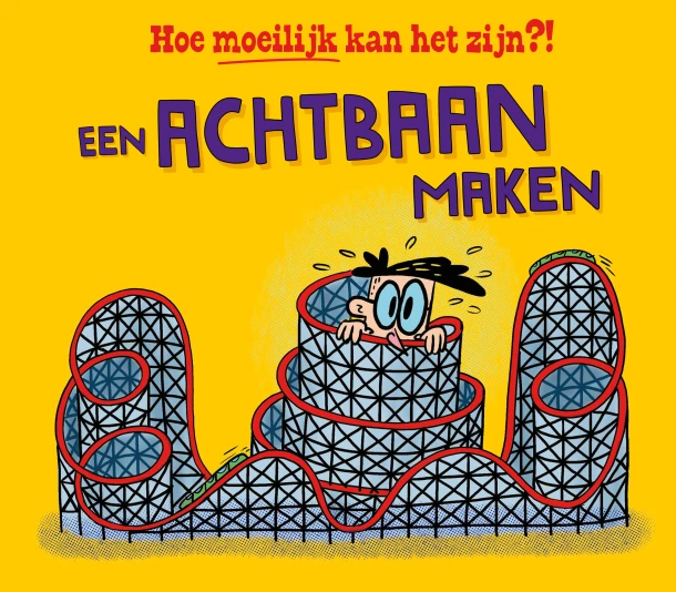 Een achtbaan maken – Tom Jackson – boek cover
