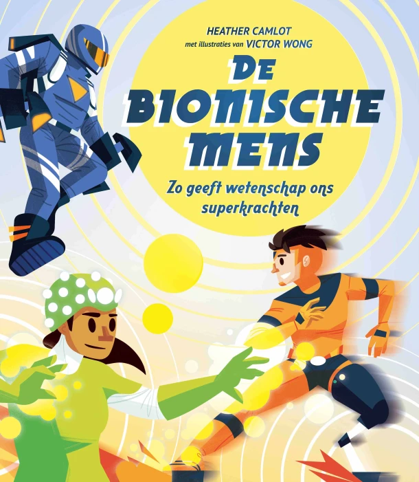 De bionische mens – Heather Camlot – boek cover