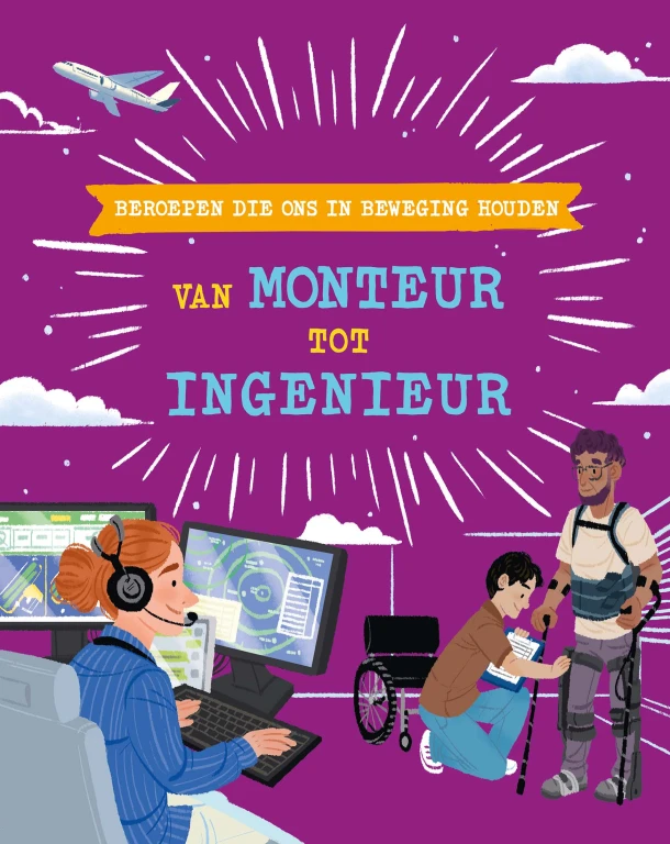 Beroepen die ons in beweging houden: van monteur tot ingenieur – Tom Jackson – boek cover