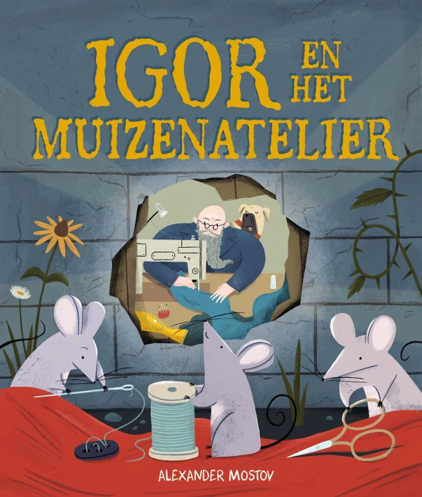 Igor en het muizenatelier – Alexander Mostov – boek cover