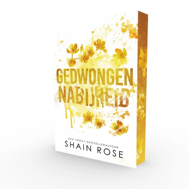 Gedwongen nabijheid – Shain Rose – boek cover