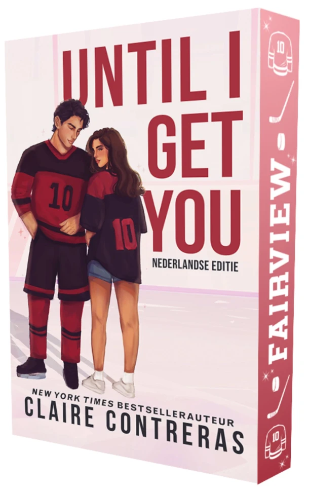Until I get you – Claire Contreras – boek cover