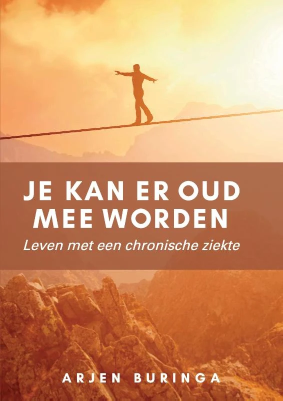 Je kan er oud mee worden – Arjen Buringa – boek cover