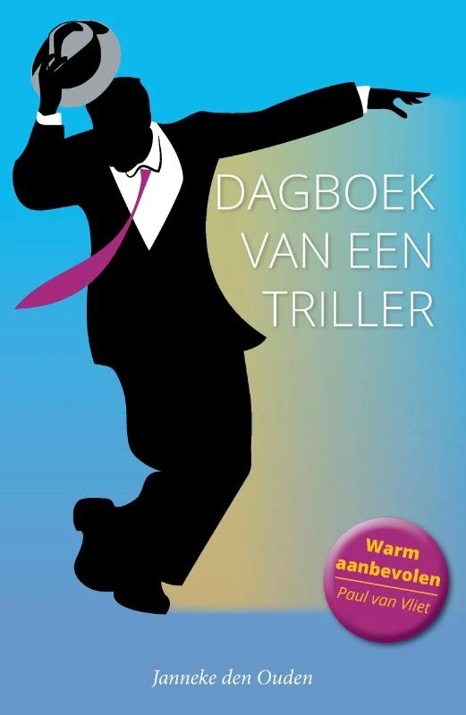 Dagboek van een triller – Janneke den Ouden – boek cover