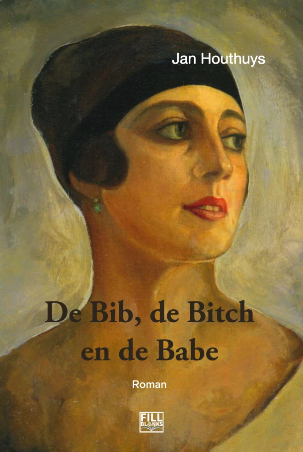 De bib, de bitch en de babe – Jan Houthuys – boek cover