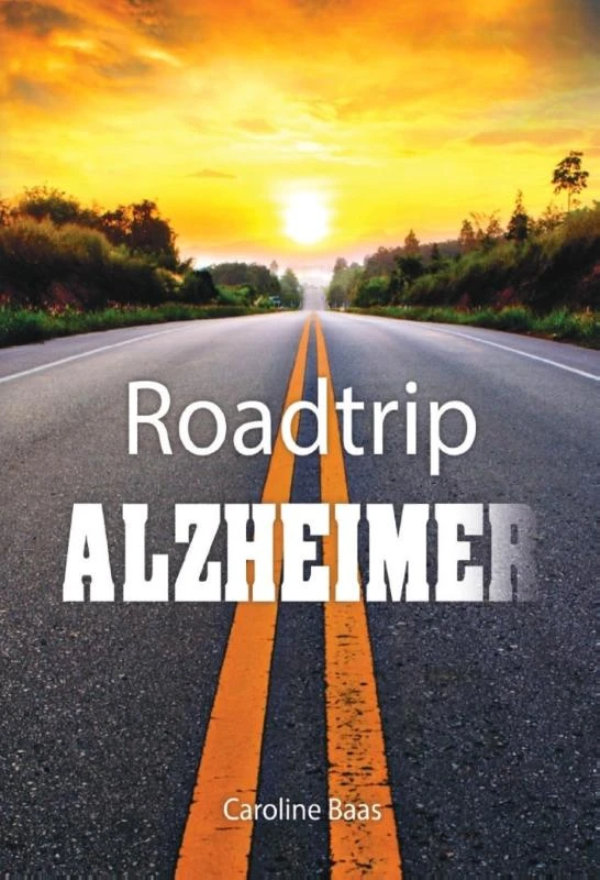 Roadtrip Alzheimer – Caroline Baas – boek cover
