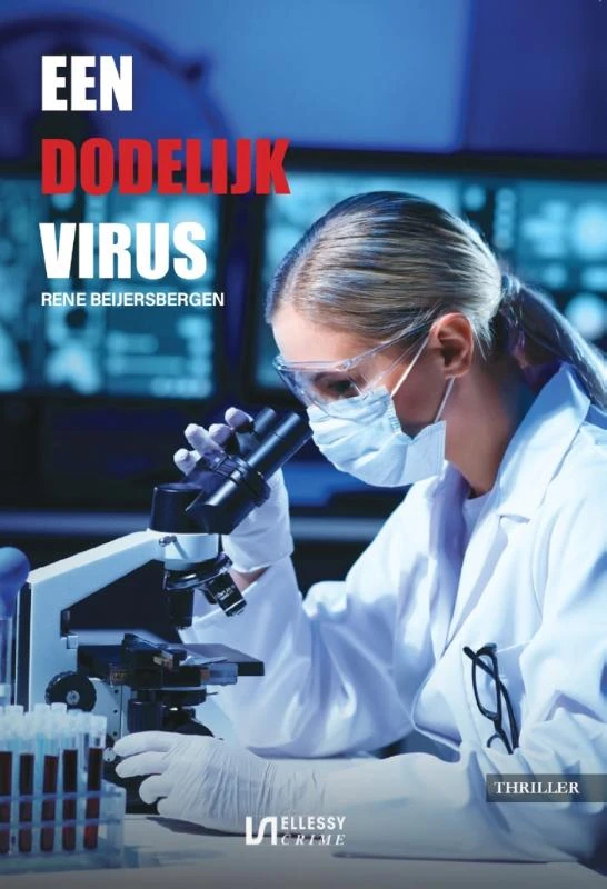Een dodelijk virus – Rene Beijersbergen – boek cover