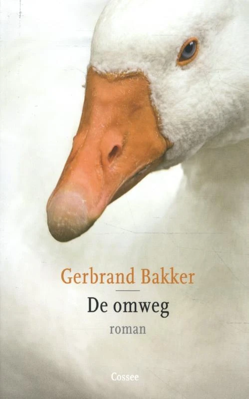 De omweg – Gerbrand Bakker – boek cover