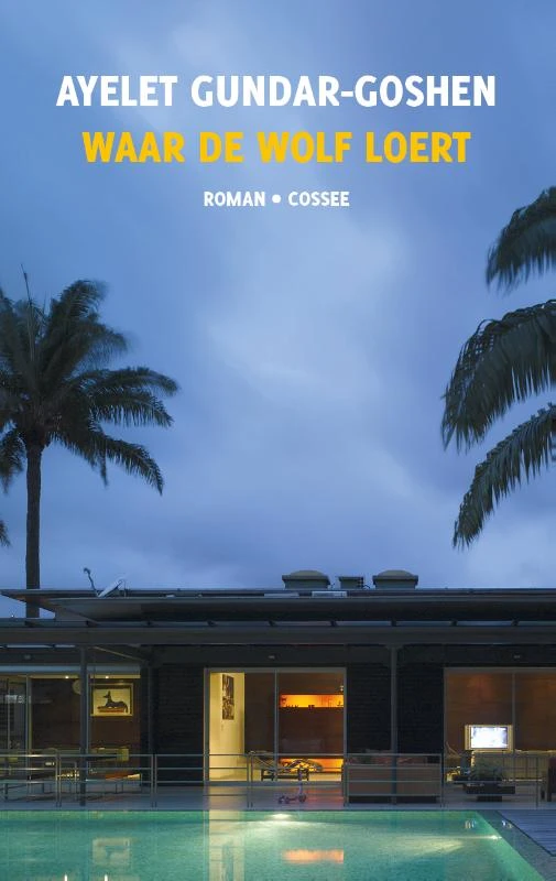 Waar de wolf loert – Ayelet Gundar-Goshen – boek cover