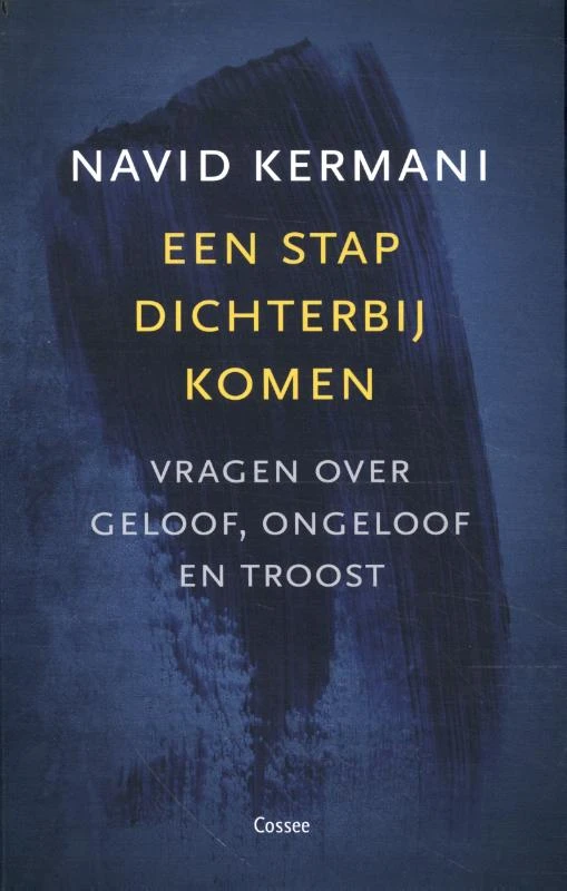Iedereen moet een stap dichterbij komen – Navid Kermani – boek cover