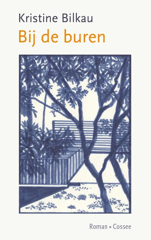 Bij de buren – Kristine Bilkau – boek cover