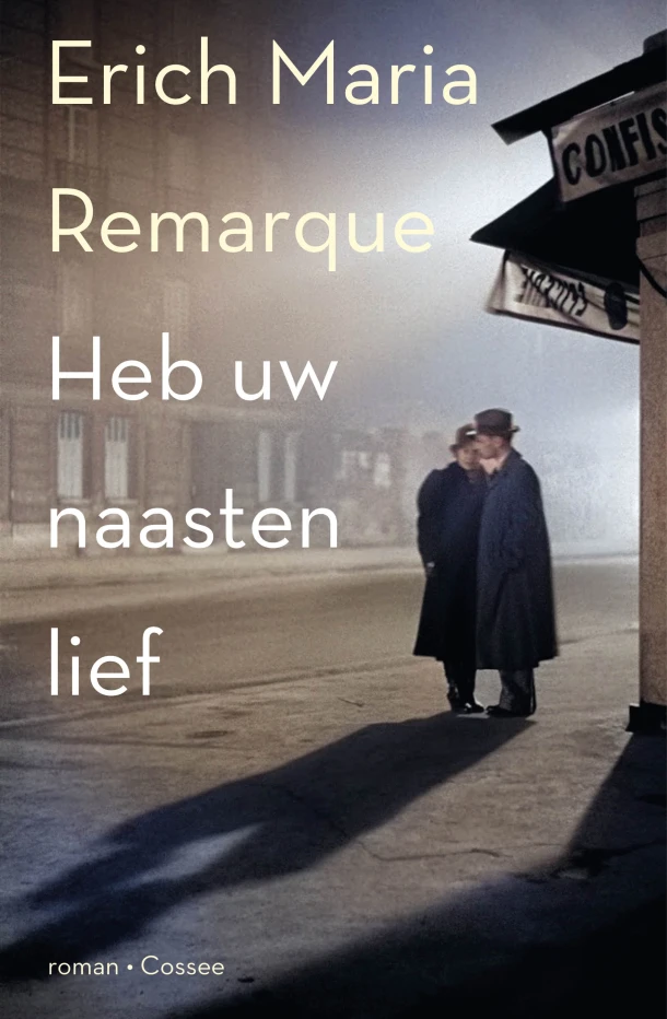 Hebt uw naasten lief – Erich Maria Remarque – boek cover