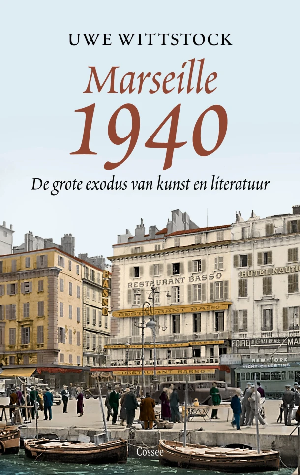 Marseille 1940 – Uwe Wittstock – boek cover